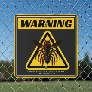 Warning text for bees metal sign