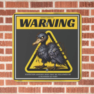 Warning text for ducks metal sign