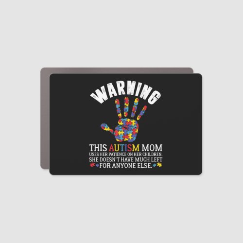 Warning This Autism Mom Uses Patience On Her Child Car Magnet