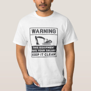 Warning This Equipment Excavator Construction T-Shirt