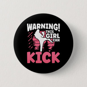 Warning This Girl Can Kick Mma Kickboxing Kickboxe Button