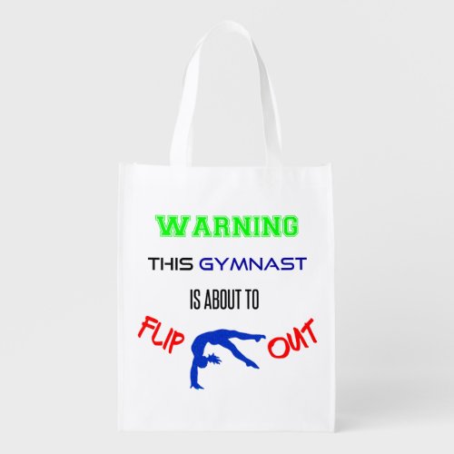 Warning This Gymnast Is About To Flip Out Grocery Bag