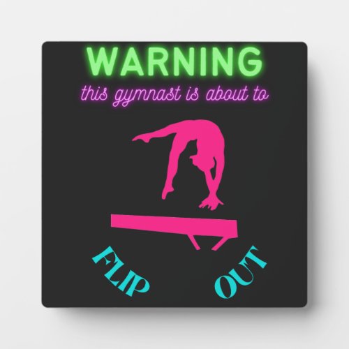 Warning This Gymnast Is About To Flip Out Plaque