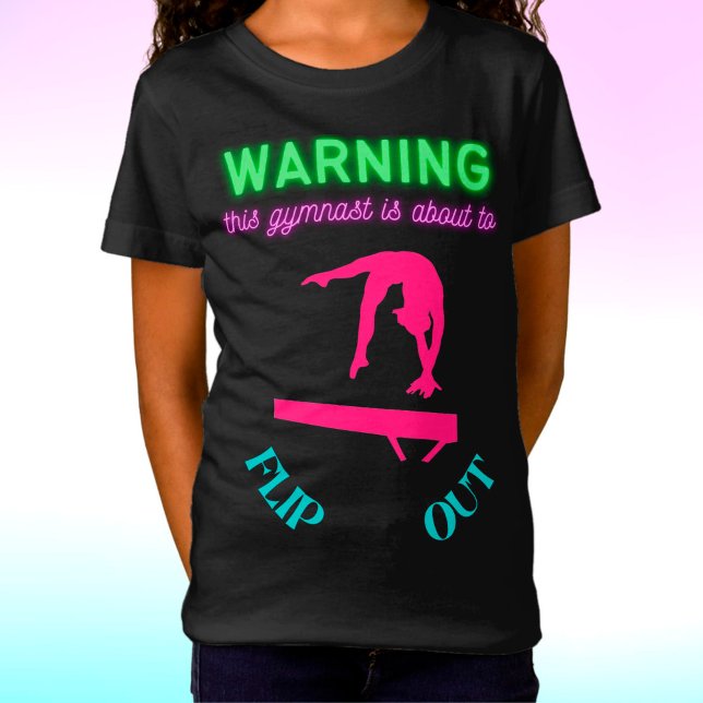 Warning This Gymnast Is About To Flip Out T-Shirt (Creator Uploaded)
