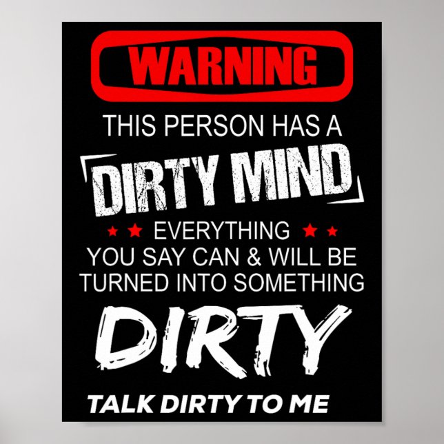 Warning This Person Has A Dirty Mind Everythign Yo Poster (Front)