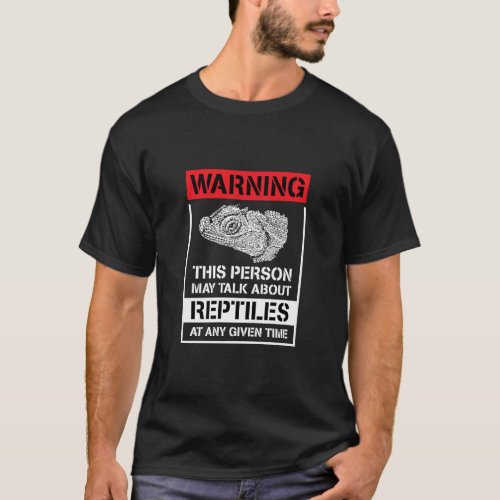 Warning This Person May Talk About Reptiles   Liza T_Shirt