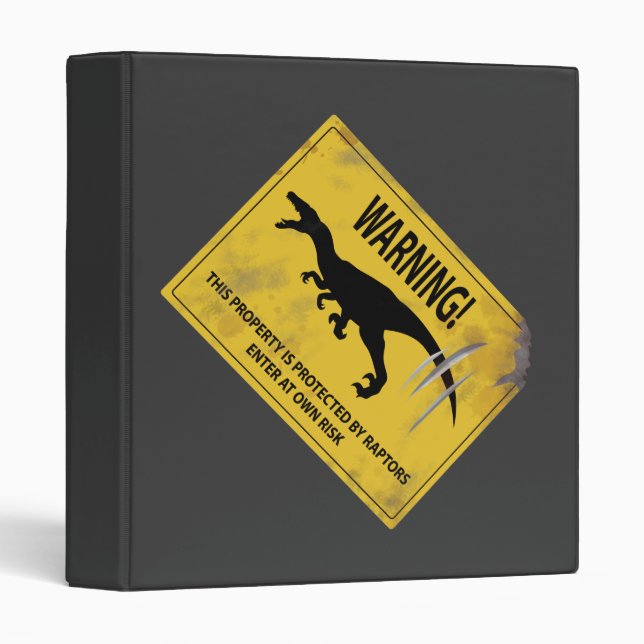 Warning! This Property is Protected by Raptors 3 Ring Binder (Front/Spine)