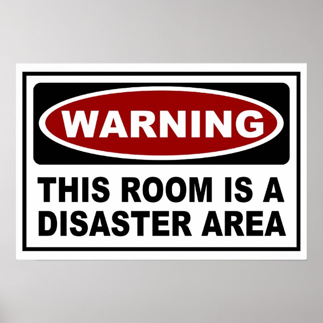 WARNING - THIS ROOM IS A DISASTER AREA POSTER (Front)