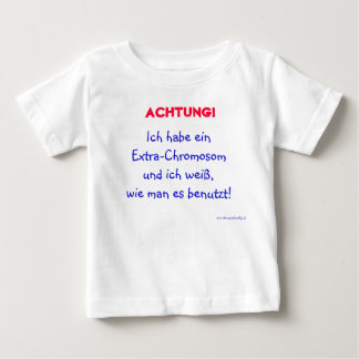 Warning to the child baby T-Shirt
