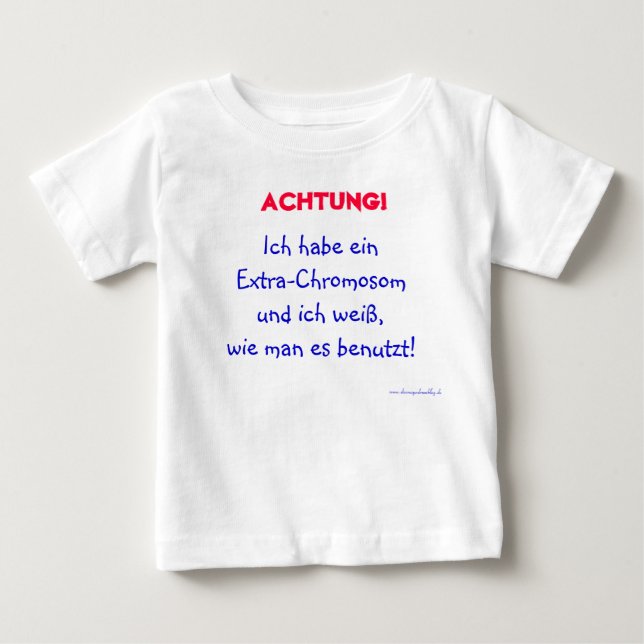 Warning to the child baby T-Shirt (Front)
