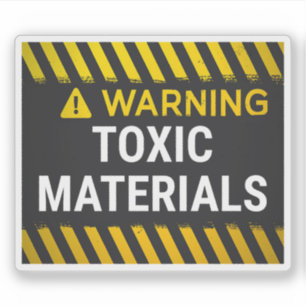Warning Toxic Materials Sticker