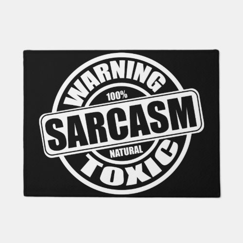 Warning Toxic Sarcasm Label Doormat