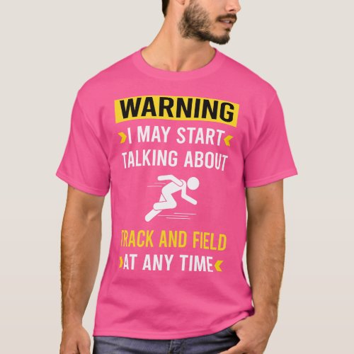 Warning Track And Field T_Shirt