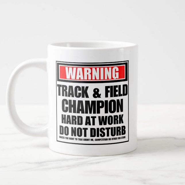 Warning Track & Field Champion Hard At Work Giant Coffee Mug (Left)