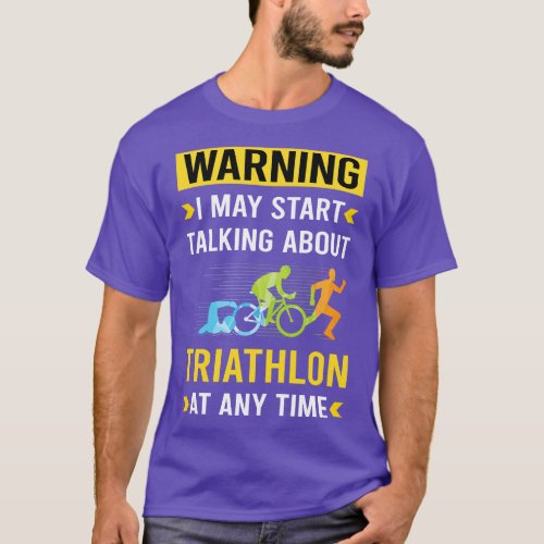 Warning Triathlon Triathlete T_Shirt