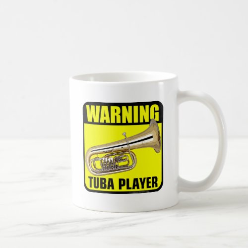 Warning Tuba Player Coffee Mug