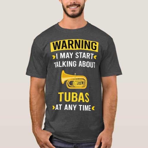 Warning Tuba T_Shirt