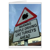 'Warning: Turkey drivers ahead' (Front)