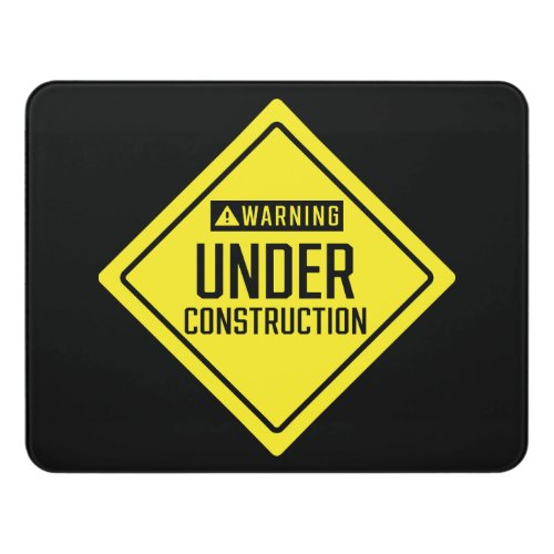 Warning Under Construction Sign  Modern Room Sign