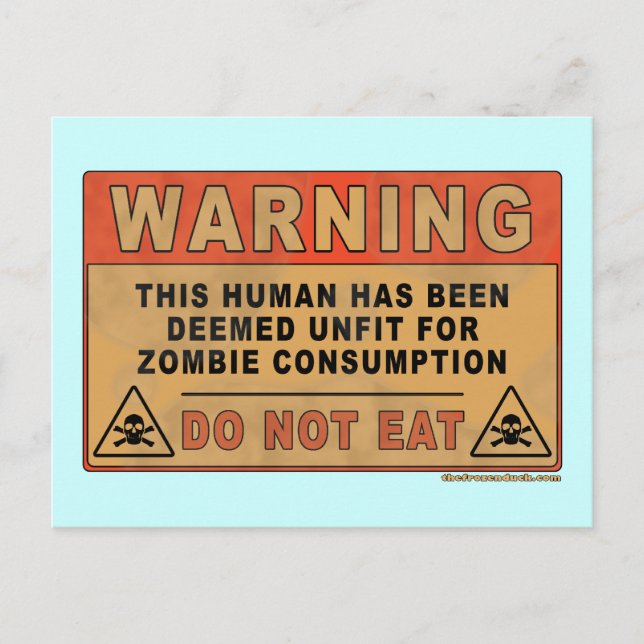 Warning Unfit For Zombie Consumption Postcard (Front)
