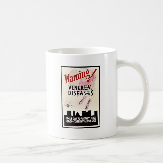 Warning Venereal Diseases Coffee Mug (Right)