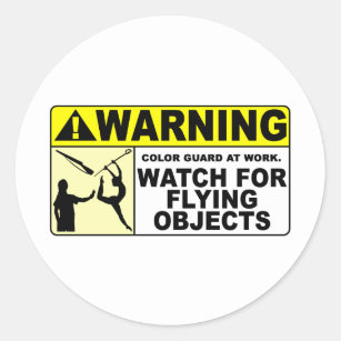 WARNING Watch For Flying Objects! Classic Round Sticker