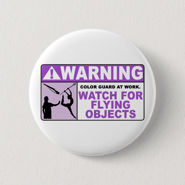 WARNING Watch For Flying Objects! Pinback Button (Front)