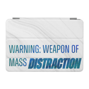 Warning Weapon of Mass Distraction iPad Mini Cover