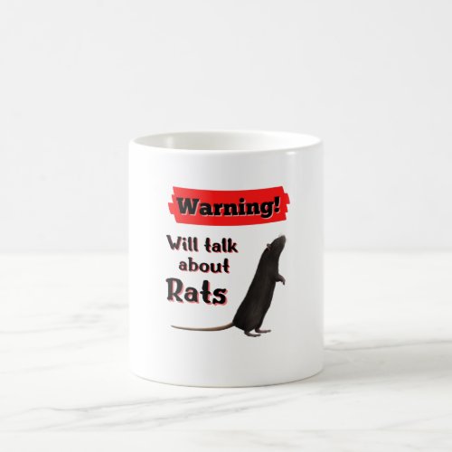 Warning Will Talk About Rats Coffee Mug