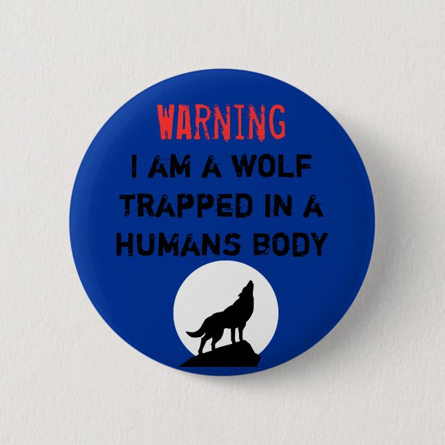 Warning wolf pinback button (Front)