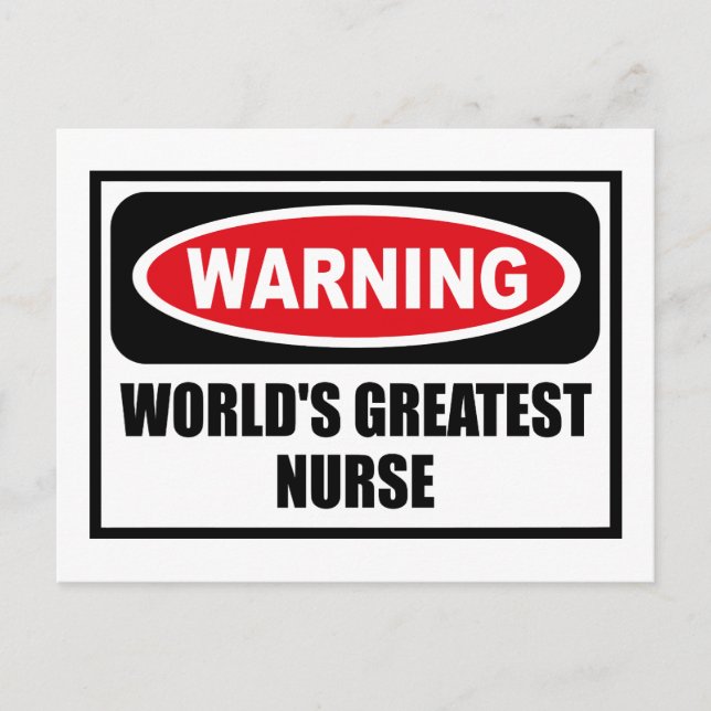 Warning WORLD'S GREATEST NURSE Postcard (Front)