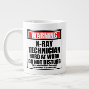 Warning X-Ray Technician Hard At Work Giant Coffee Mug