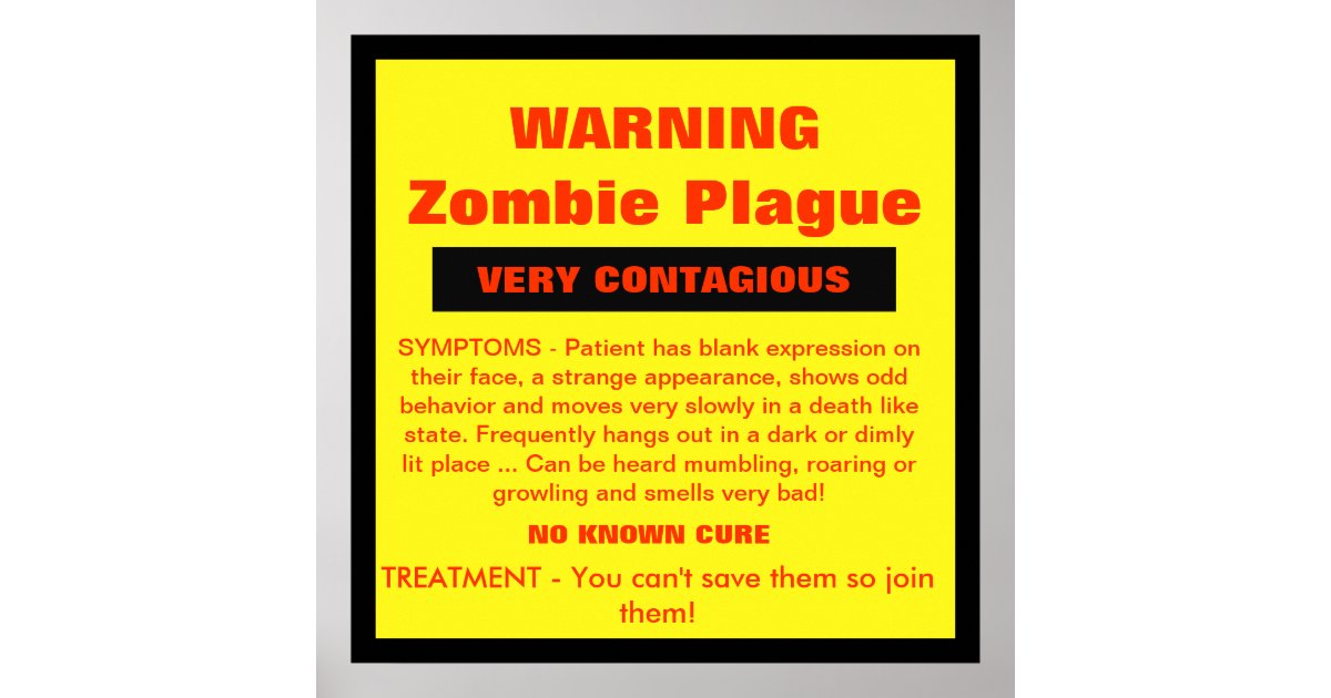 https://rlv.zcache.com/warning_zombie_plague_poster-r6916e00219484d688fee03160c29324c_w2q_8byvr_630.jpg?view_padding=%5B285%2C0%2C285%2C0%5D