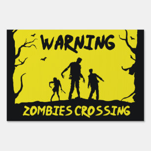 Warning Zombies Crossing Yard Sign