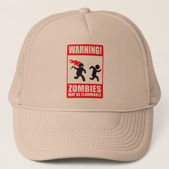 Warning! Zombies May Be Flammable Hat (Front)