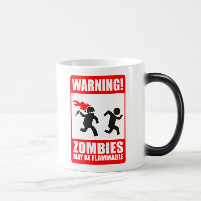 Warning! Zombies May Be Flammable Mug (Right)