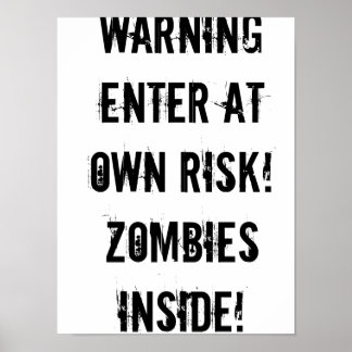 Warning! Zombies! Poster