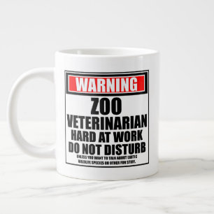 Warning Zoo Veterinarian Hard At Work Giant Coffee Mug
