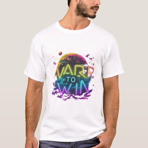 Warp to Win T_Shirt