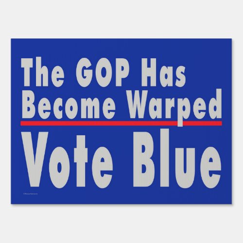 Warped GOP Double_sided Yard Sign