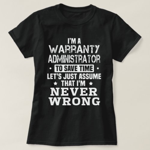Warranty Administrator T_Shirt
