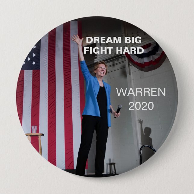 Warren 2020 - Dream Big Fight Hard Button (Front)