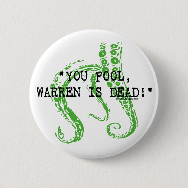 Warren is dead H. P. Lovecraft Pinback Button (Front)