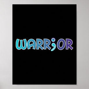 Warrior Anti Suicide Anxiety Awareness  Poster
