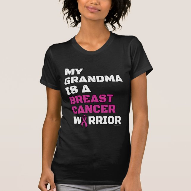 Warrior/Block/Grandma...Breast Cancer T-Shirt (Front)