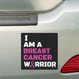 Warrior/Block/I am...Breast Cancer Car Magnet
