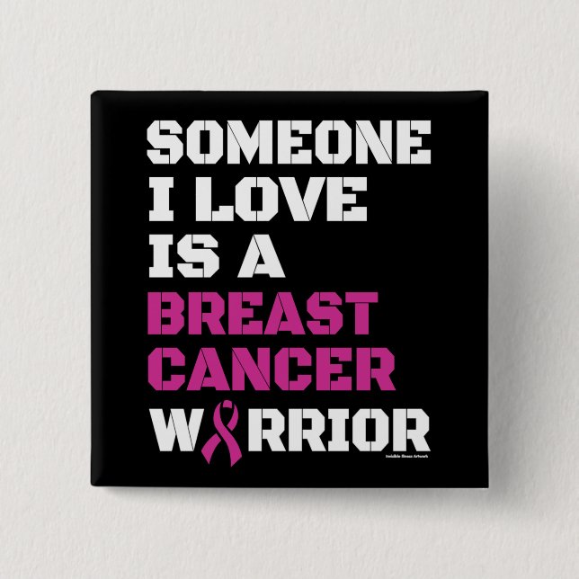 Warrior/Block/Someone I Love...Breast Cancer Button (Front)