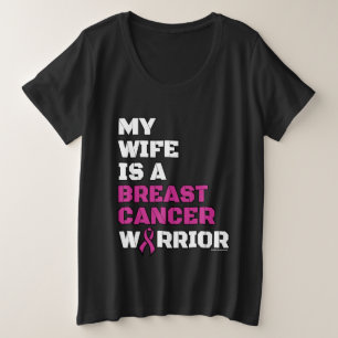 Warrior/Block/Wife...Breast Cancer Plus Size T-Shirt