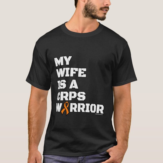 Warrior/Block/Wife...CRPS T-Shirt (Front)