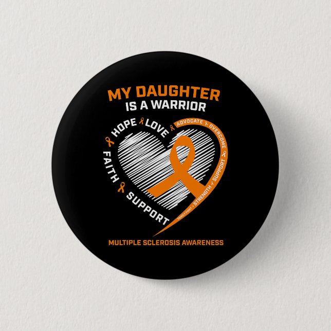 Warrior Daughter Wear Orange Multiple Sclerosis Aw Button (Front)